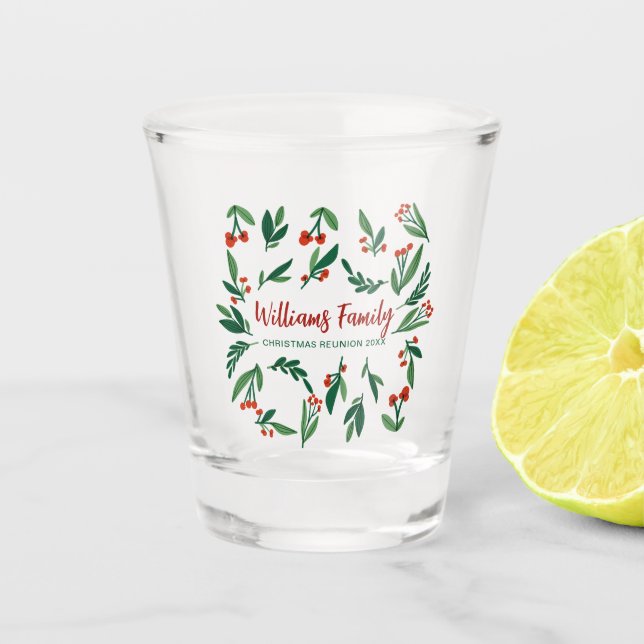 Christmas Family Reunion Custom Red Green Holly Shot Glass (Front)