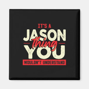 Christmas Fathers Day Birthday Name Jason Magnet