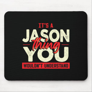 Christmas Fathers Day Birthday Name Jason  Mouse Pad