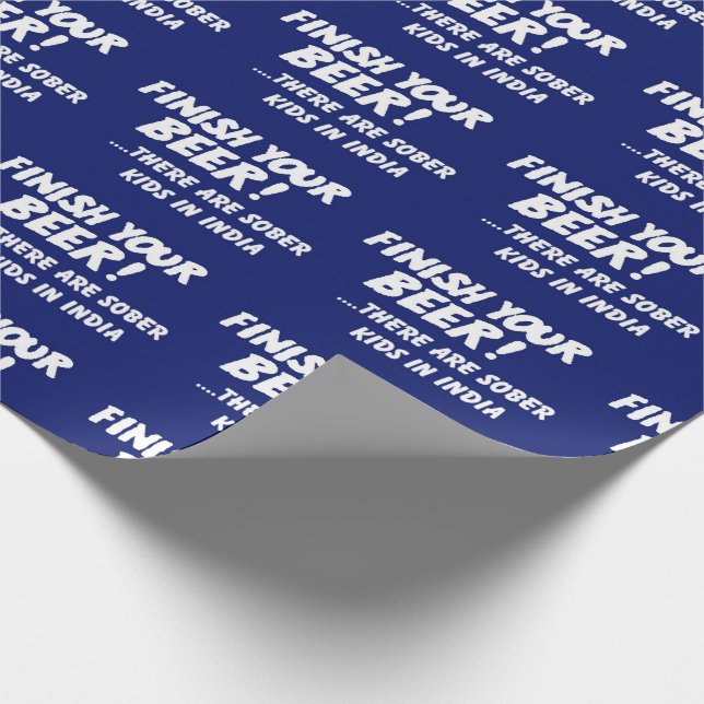 Christmas FINISH YOUR BEER xmas humor Wrapping Paper (Corner)