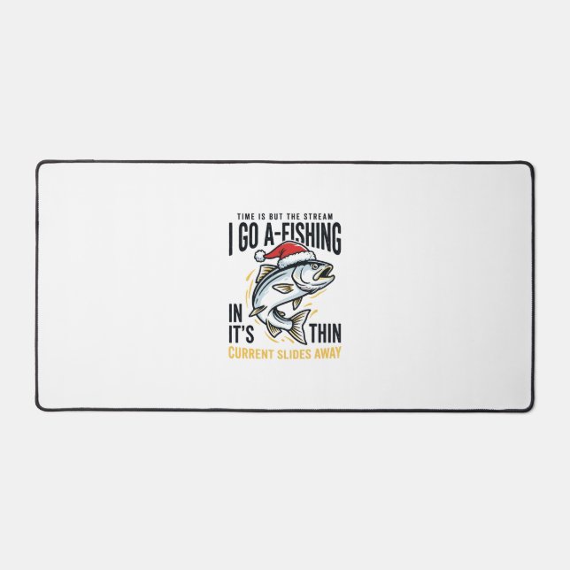 Christmas Fishing Stream Quote Design Desk Mat (Front)
