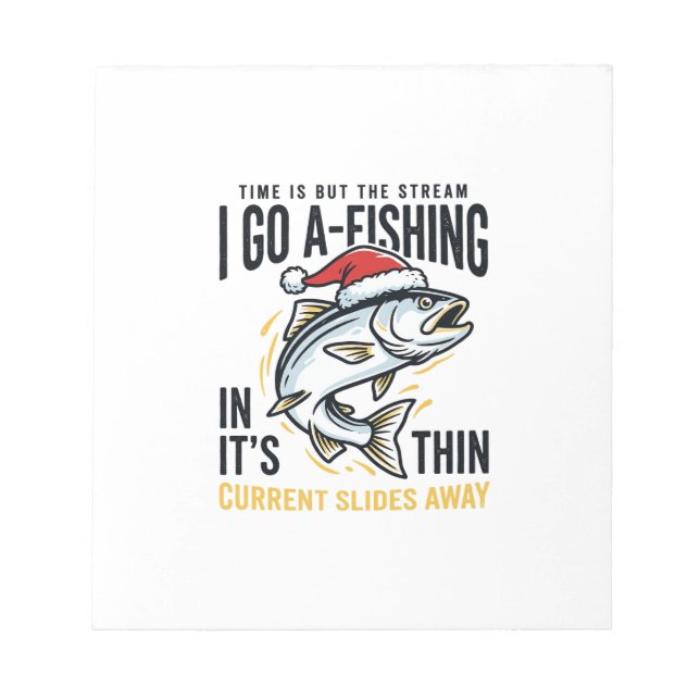 Christmas Fishing Stream Quote Design Notepad (Front)