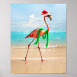 Christmas Flamingo on the Beach Poster<br><div class="desc">Wishing you warmest Holiday wishes! | Avanti,  the Global Humour Brand™ has been entertaining the world with its Feel Good Funny greeting cards for over 40 years. Our characters live life to the fullest and celebrate the humour in everyday life.</div>