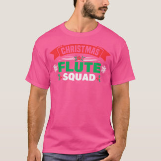 Christmas Flute Squad T-Shirt