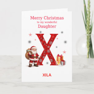 Christmas For Daughter Add A Name Beginning with X Holiday Card