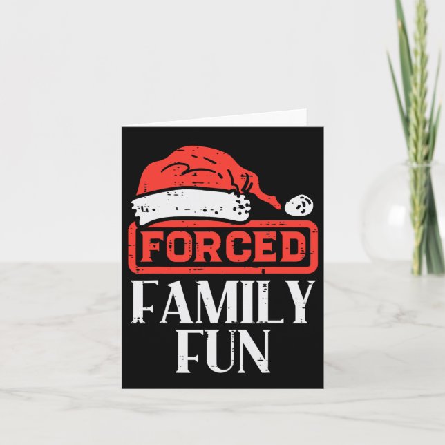 Christmas Forced Family Fun Funny Xmas Sarcastic M Card (Front)