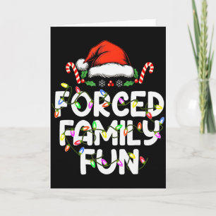 Christmas Forced Family Fun Pajamas  Card