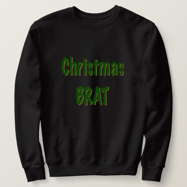 Christmas Forest Green Gold Brat On Black Sweatshirt (Design Front)