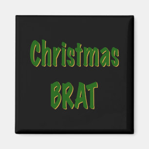 Christmas Forest Green Gold Brat On Red T Shirt Magnet