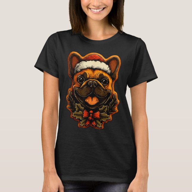 Christmas French Bulldog With Santa Hat Gingerbrea T-Shirt (Front)