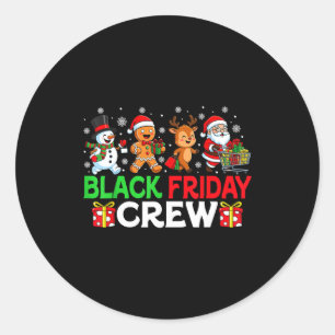 Christmas Friday Shopng Crew Black Shopng Family F Classic Round Sticker