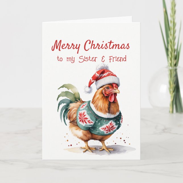 Christmas Fun Chicken for Sister Friend Holiday Card (Front)