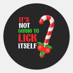 Christmas Funny Candy Canes It`s Not Going To Lick Classic Round Sticker