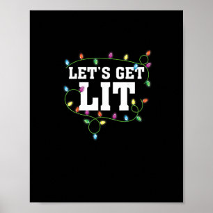 Christmas Funny Cute Let's Get Lit Poster