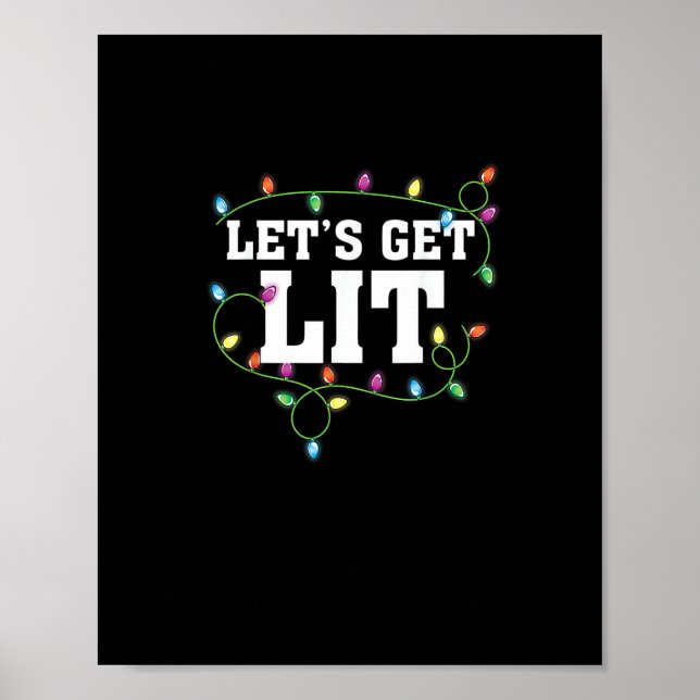 Christmas Funny Cute Let's Get Lit Poster (Front)