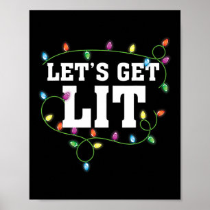 Christmas Funny Cute Let's Get Lit Xmas Poster