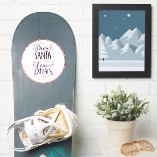Christmas Funny Dear Santa I Can Explain