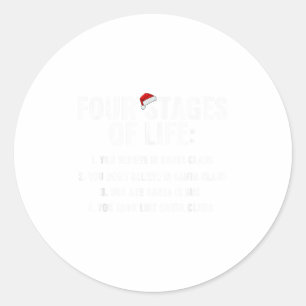 Christmas Funny Four Stages Of Life Santa Claus Hu Classic Round Sticker