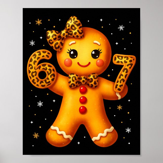 Christmas Funny Gingerbread Six Seven 67 Leopard B Poster (Front)
