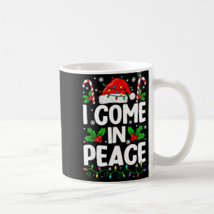 Christmas Funny I Come In Peace Couple Matching Me Coffee Mug