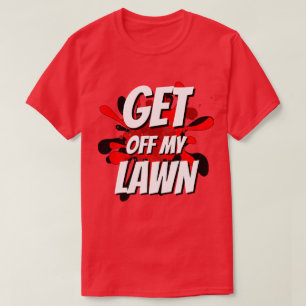 Christmas Funny Novelty GET OFF MY LAWN T-Shirt