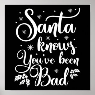 Christmas Funny Quote Santa Knows Xmas Humour Poster