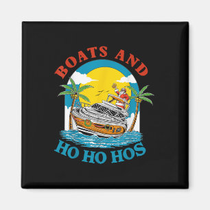 Christmas Funny Santa Boats And Ho Ho Hos Magnet