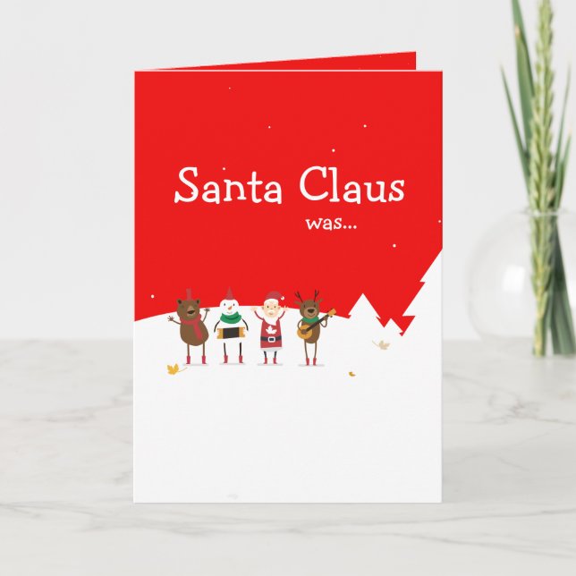 Christmas Funny Santa Claus was Canadian EDITABLE Holiday Card (Front)