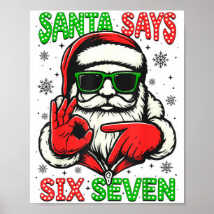 Christmas Funny Santa Says Six Seven 67 Meme Xmas Poster