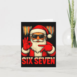 Christmas Funny Six Seven 6 7 Meme Santa Men Boys Card