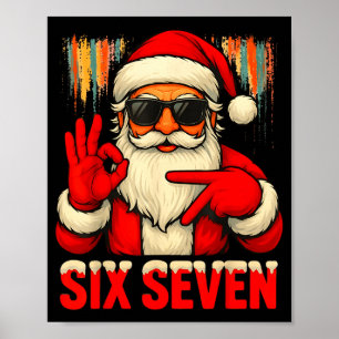 Christmas Funny Six Seven 6 7 Meme Santa Men Boys Poster