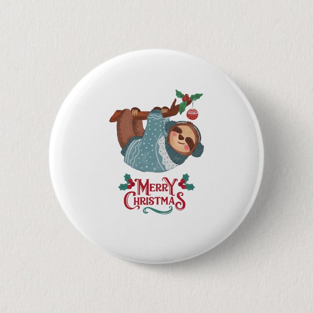 Christmas Funny Sloth! 6 Cm Round Badge (Front)