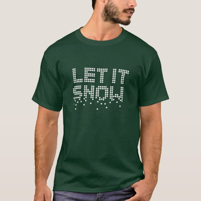 Christmas Geek Let It Snow shirts (Front)