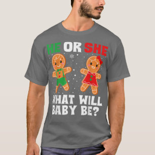 Christmas Gender Reveal Gingerbread Cookie He or S T-Shirt