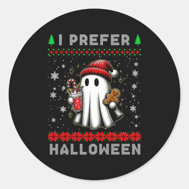 Christmas Ghost I Prefer Halloween Ugly Xmas Men W Classic Round Sticker (Front)