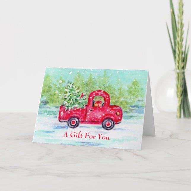 Christmas Gift Enclosed Red Truck Greeting Card    (Front)