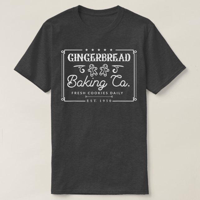 Christmas Gingerbread Baking Company Farmhouse Sig T-Shirt (Design Front)