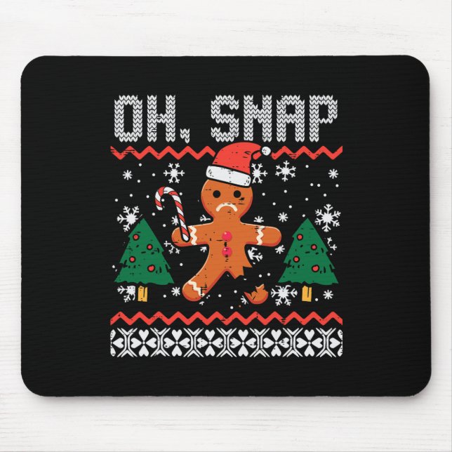 Christmas Gingerbread Broken Oh Snap Ugly Xmas Men Mouse Pad (Front)