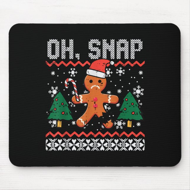 Christmas Gingerbread Broken Oh Snap Ugly Xmas Men Mouse Pad (Front)
