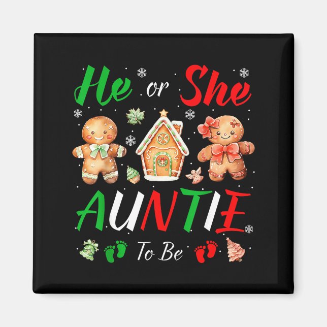 Christmas Gingerbread Gender Reveal He Or She Aunt Magnet (Front)