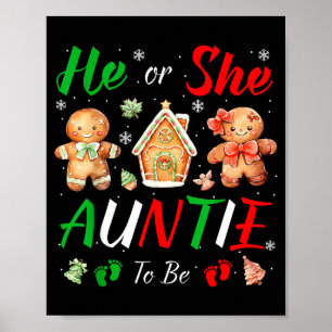Christmas Gingerbread Gender Reveal He Or She Aunt Poster