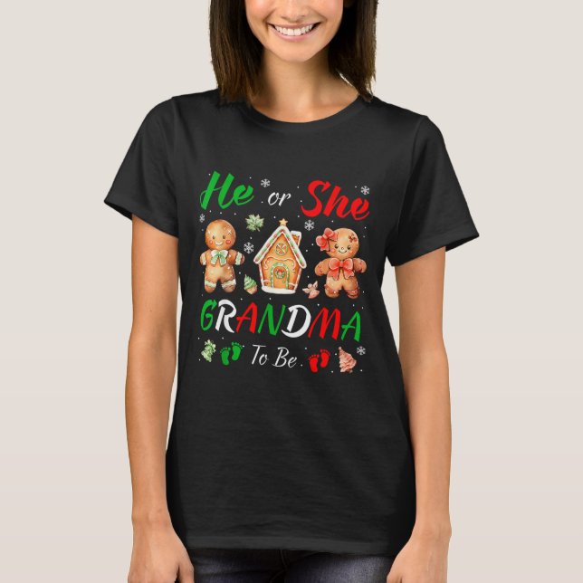 Christmas Gingerbread Gender Reveal He Or She Gran T-Shirt (Front)