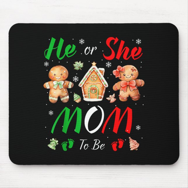 Christmas Gingerbread Gender Reveal He Or She Mom  Mouse Pad (Front)