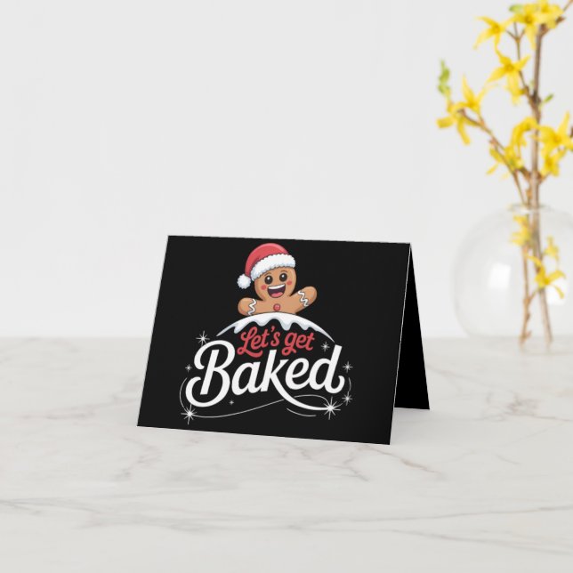 Christmas Gingerbread Man Family Let's Get Baked  Card (Yellow Flower)