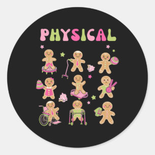 Christmas Gingerbread PT Physical Therapy Assistan Classic Round Sticker