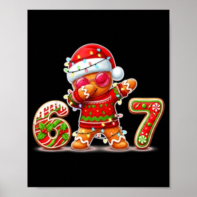 Christmas Gingerbread Six Seven 67 Ice Cream Drip  Poster (Front)