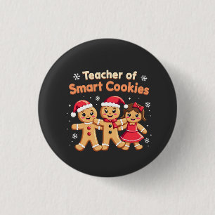 Christmas Gingerbread Teacher Smart Cookie Funny 3 Cm Round Badge