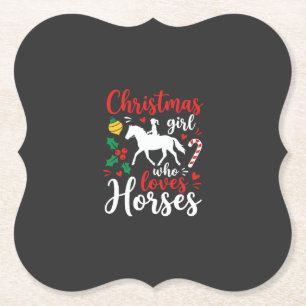 Christmas Girl Who Loves Horses Paper Coaster