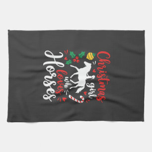 Christmas Girl Who Loves Horses Tea Towel
