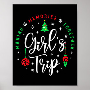 Christmas Girls Trip Making Memories Together Sist Poster